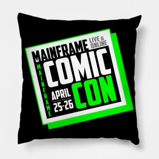 Mainframe Comic Con - Green Base Pillow