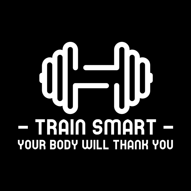 Train Smart by ClassicTees