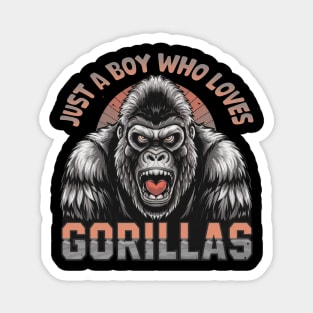 Just A Boy Who Loves Gorillas Magnet