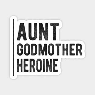 Aunt Godmother heroine Magnet