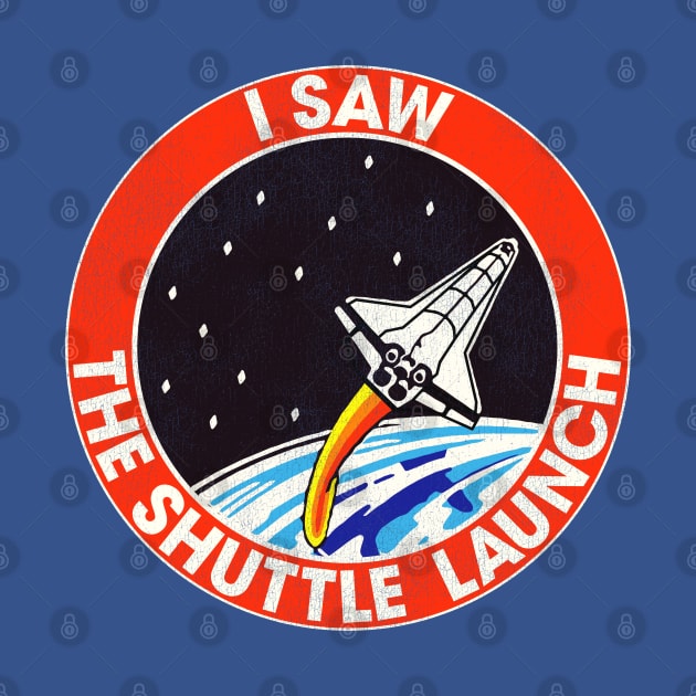 I Saw the Shuttle Launch Vintage 80s Souvenir by darklordpug