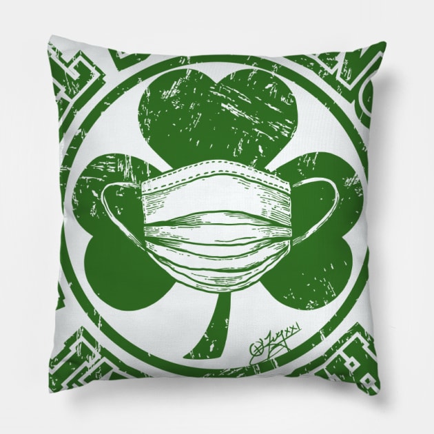 St Paddy's Day (Quarantine Edition) Pillow by ZugArt01