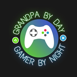 Grandpa By Day Gamer By Night Funny Gaming T-Shirt