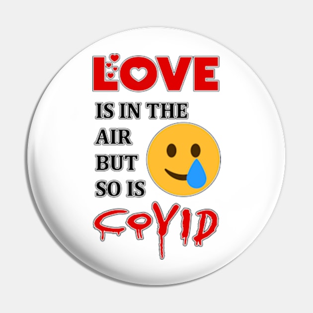 Love Is In The Air But So Is Covid funny shirt for boyfriend, girlfriend, Pin by Goods-by-Jojo