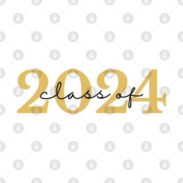 Class Of 2024. Simple Typography 2024 Design for Class Of/ Graduation Design. Gold and Black by That Cheeky Tee