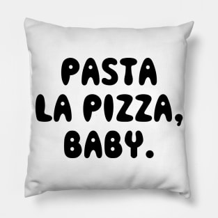 Pasta La Pizza Baby Pillow