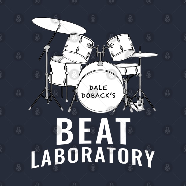 Dale Doback's Beat Laboratory by BodinStreet