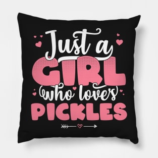 Just A Girl Who Loves Pickles - Cute Pickle lover gift design Pillow