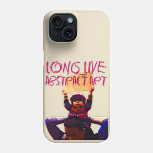 Long Live Abstract Art Phone Case