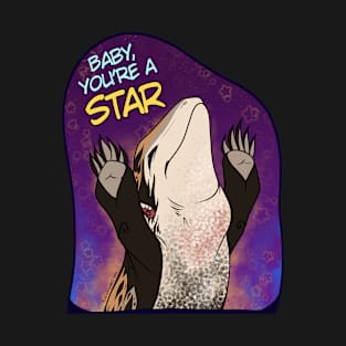 Baby, You're a STAR! T-Shirt