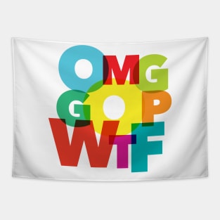 OMG GOP WTF Tapestry