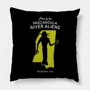 Home of the Pascagoula River Aliens - Mississippi, USA Pillow