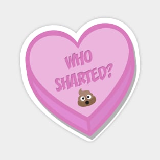 Who Sharted? Magnet