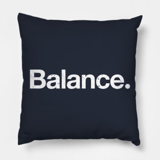 Balance. Pillow