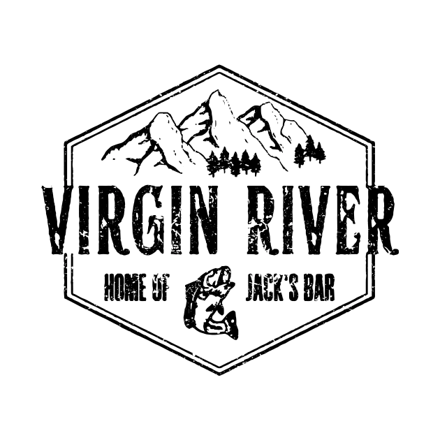 Vintage Virgin River Jack's Bar Virgin River Home Of Jacks Bar TShirt TeePublic