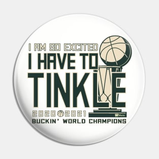 I have to tinkle Pin