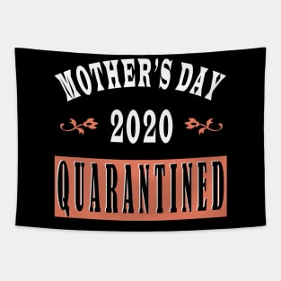 mother day 2020 quarantine Tapestry