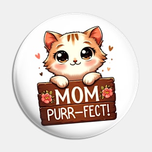 "Mom Purr-fect" Cute Kitten Mother's Day Pin