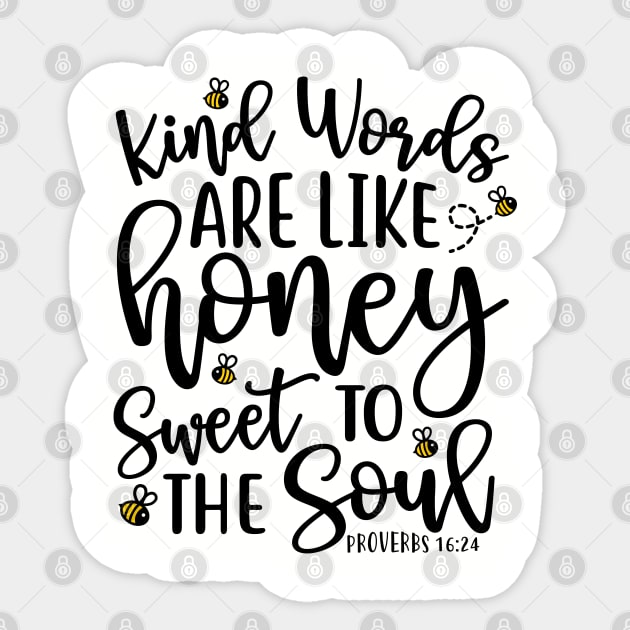 Kind Words Are Like Honey Faith Based Proverbs 1624 Faith Funny Gifts  Coffee Mug