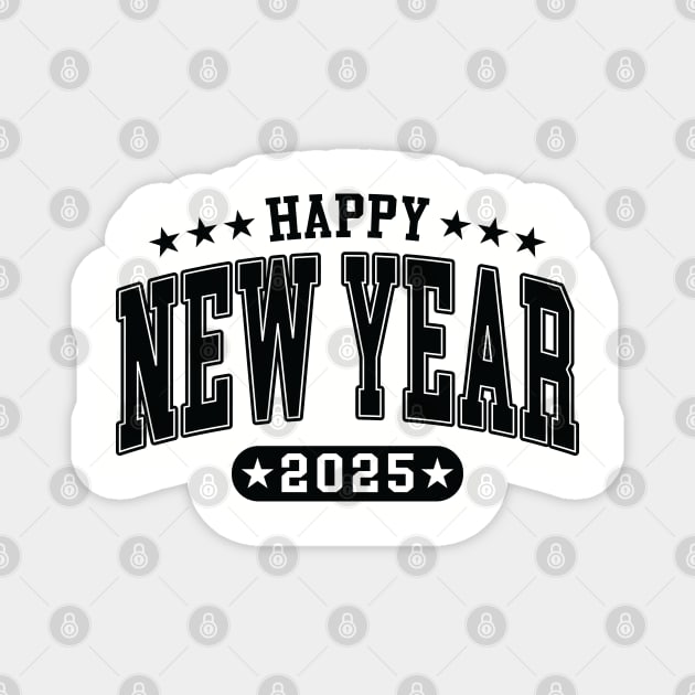 2025 Happy New Year Magnet by UrbanLifeApparel