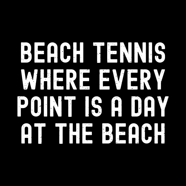 Beach Tennis Where Every Point is a Day at the Beach by trendynoize