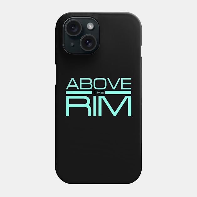 Basketball Lover Above The Rim Phone Case by BucketsCulture