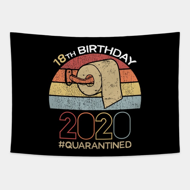 18th Birthday 2020 Quarantined Social Distancing Funny Quarantine Tapestry by DragonTees