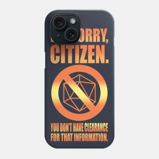 No Clearance Citizen Phone Case