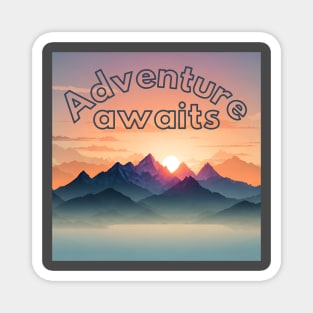 Adventure Awaits - Mountain Peaks at Sunset Magnet