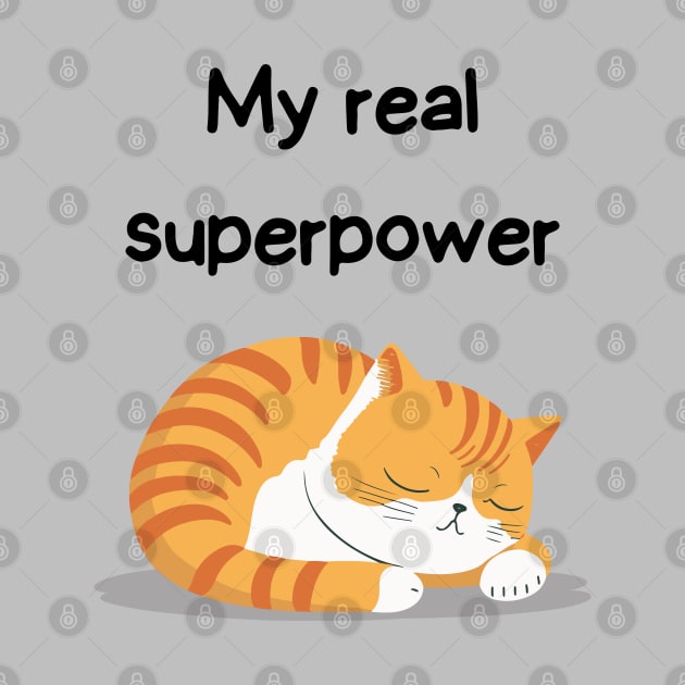 Sleeping Affirmation Cat - My real superpower | Cat Lover Gift | Law of Attraction | Positive Affirmation | Self Love by JGodvliet