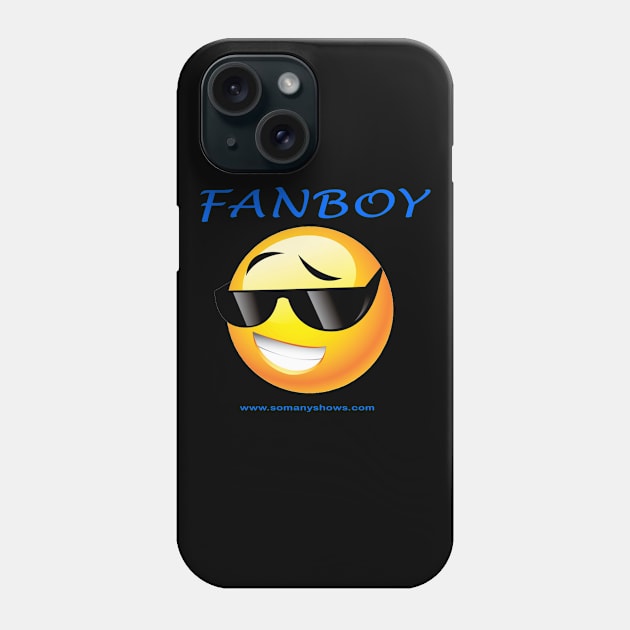 Fanboy! Phone Case by jayandmike