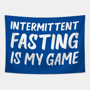 Intermittent Fasting is My Game | Health | Life | Quotes | Royal Blue Tapestry