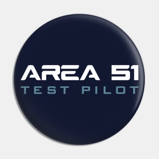 Area 51 • Conspiracy Theory Test Pilot Secret Job Title Pin