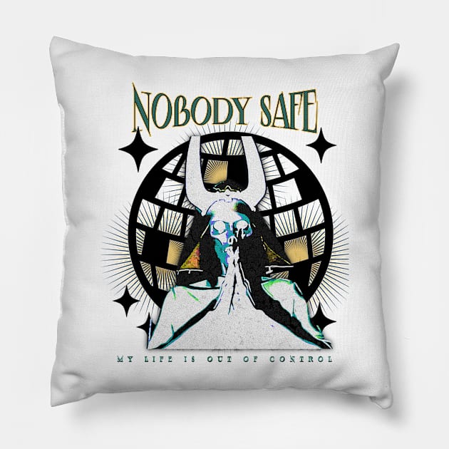 Nobody Safe Pillow by PlushFutura