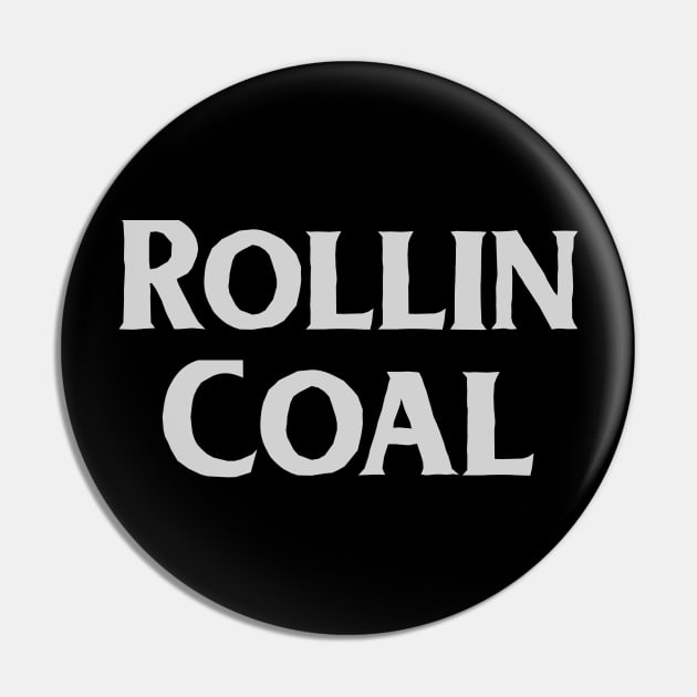 Rollin Coal Diesel Trucks Pin by jutulen