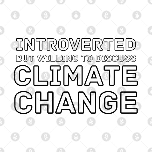 Introverted but willing to discuss Climate Change by WildScience