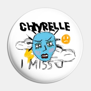 Chyrelle I Miss You Pin