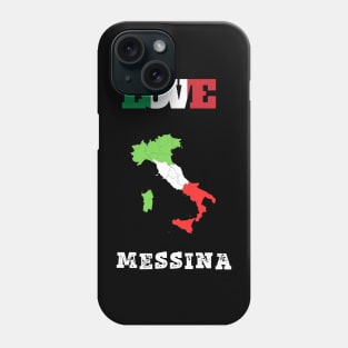 Messina shirt - maglietta Messina Sicilia gift magliette Messina Sicily regalo Phone Case