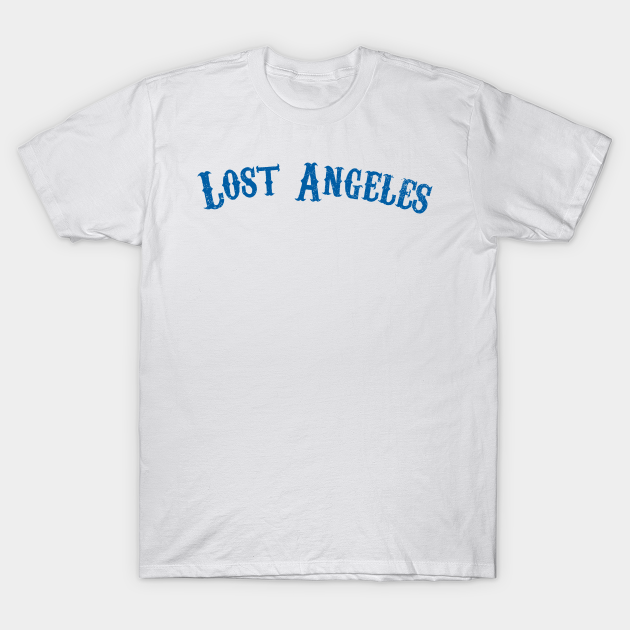 Discover Los Angeles - blue design - Lost Angeles - T-Shirt