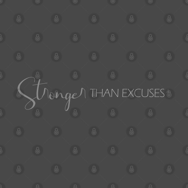 Stronger than excuses women by e3d