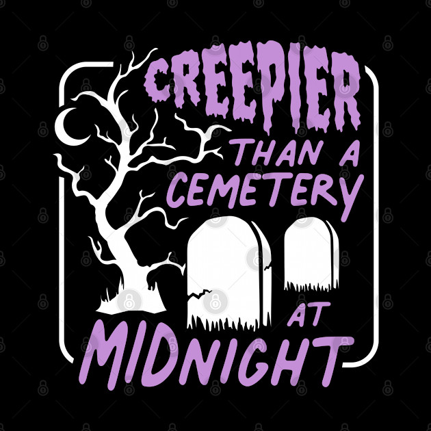 Creepier Than a Cemetery at Midnight - Pastel Goth - Phone Case