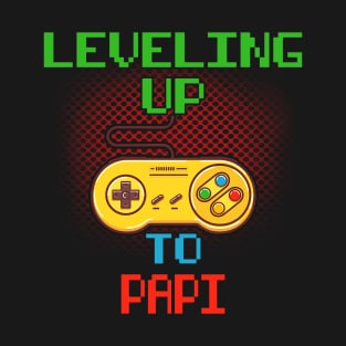 Promoted To Papi T-Shirt Unlocked Gamer Leveling Up T-Shirt