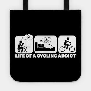 Life Of A Cycling Addict Tote