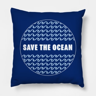 Save The Ocean Waves Pillow