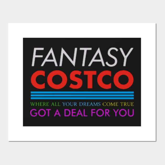 fantasy costco for you