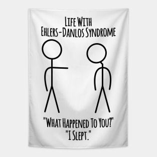 Life With Ehlers-Danlos Syndrome - I Slept Tapestry