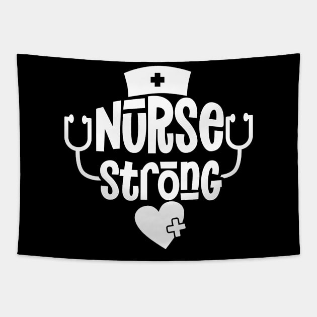 Nurse Strong Show Your Appreciation with This T-Shirt Nursing Squad Appreciation The Perfect Gift for Your Favorite Nurse Tapestry by All About Midnight Co