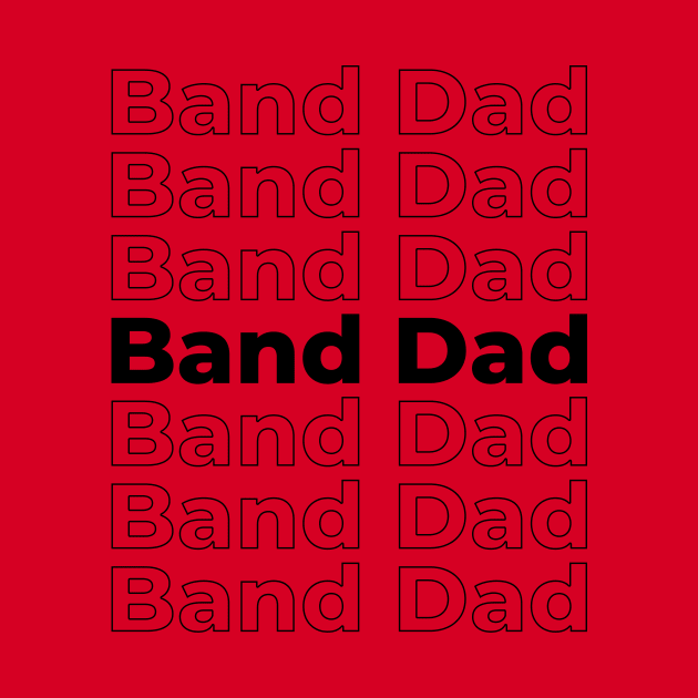 Band Dad Typography by PerlerTricks