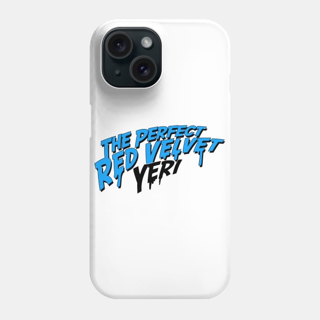 The Perfect Red Velvet "Yeri" Phone Case by iKPOPSTORE