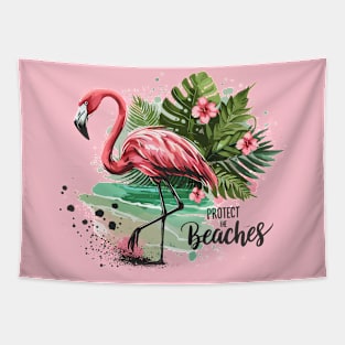 Protect the Beaches - Flamingo Tapestry